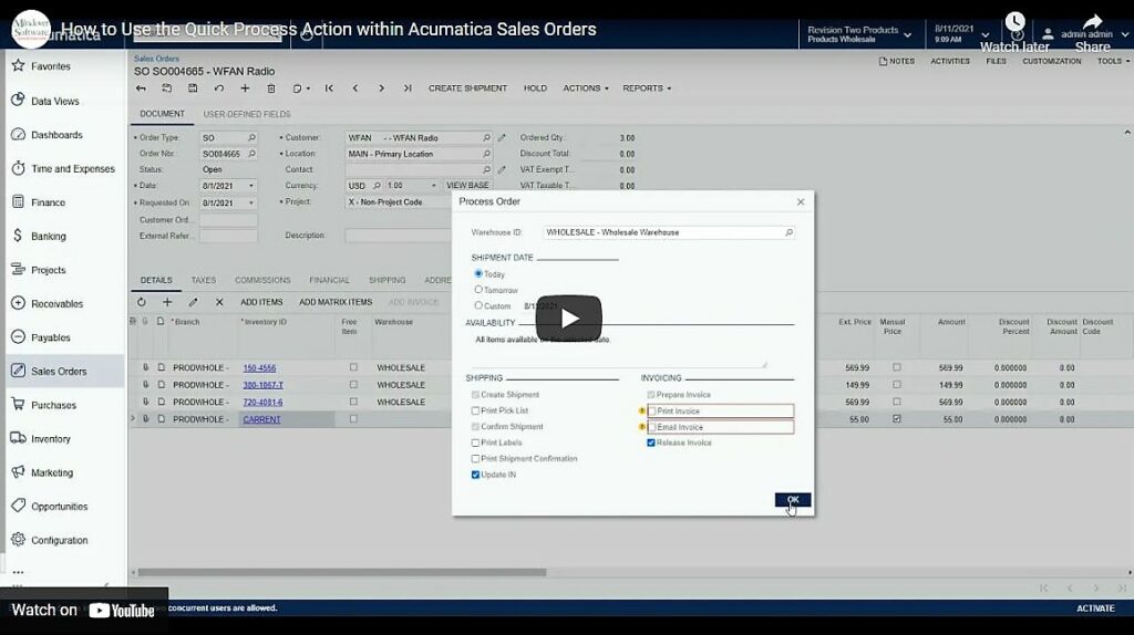 Quick Process Action Within Acumatica Sales Orders VIDEO